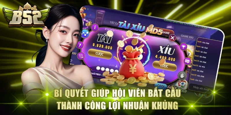 Bí quyết giúp hội viên bắt cầu thành công lợi nhuận khủng