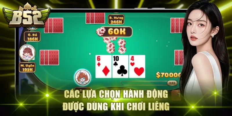 Các lựa chọn hành động được dùng khi chơi Liêng