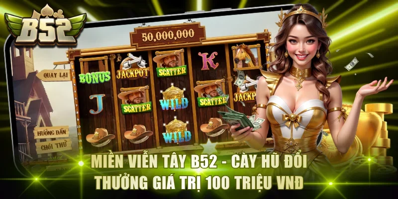 Miền Viễn Tây B52