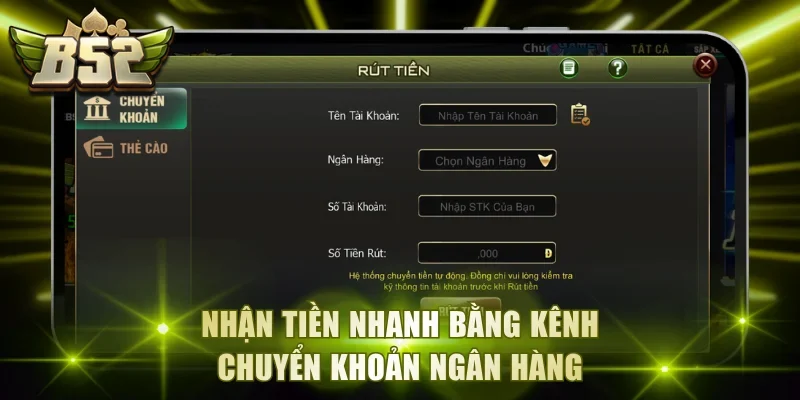 Nhận tiền nhanh bằng kênh chuyển khoản ngân hàng