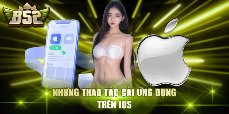 Những thao tác cài ứng dụng trên iOS