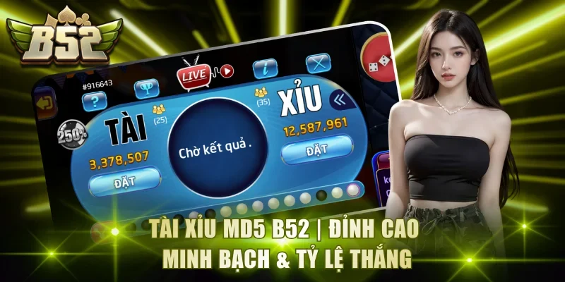 Tài Xỉu MD5 B52